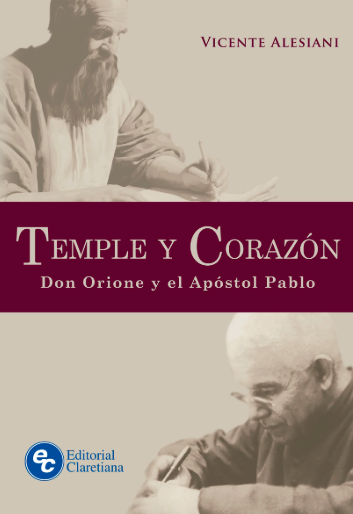 Libro "Temple y Corazón, Don Orione y el Apostol San Pablo" de Vicente Alesiani (2024)